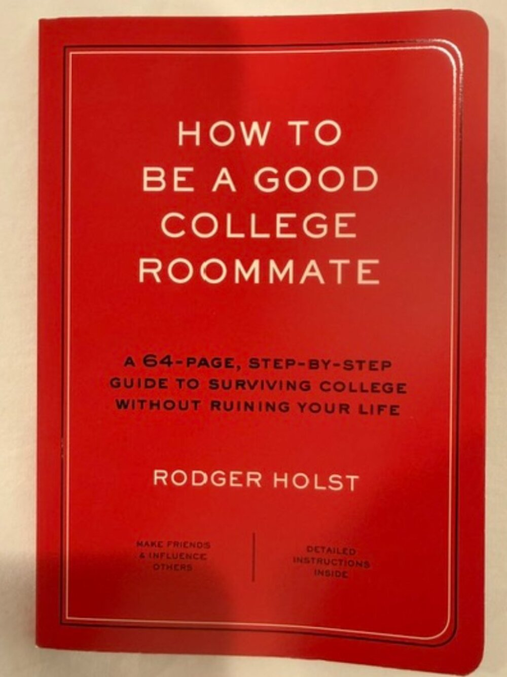 Like New How to be a good college roommate gag book